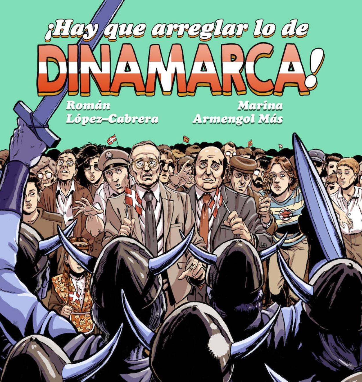 Portada del cómic '¡Hay que arreglar lo de Dinamarca!'