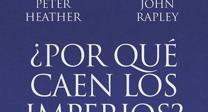 ¿Por qué caen los imperios?