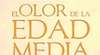 El olor de la Edad Media