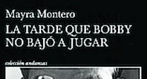 la tarde que bobby no bajó a jugar