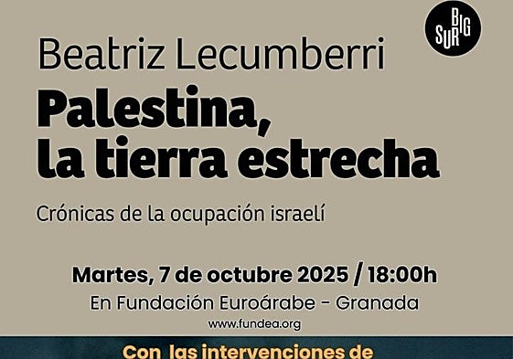 La Fundación Euroárabe presenta el libro 'Palestina, la tierra estrecha', de Beatriz Lecumberri