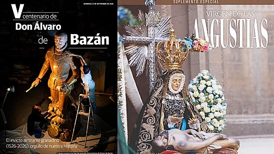 Este domingo, doble suplemento con IDEAL en tu kiosco: especial sobre la Virgen de las Angustias y de Álvaro de Bazán