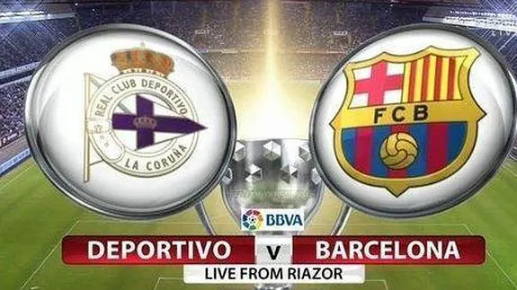 Deportivo vs FC Barcelona: dónde ver online por Internet (horarios y televisión)