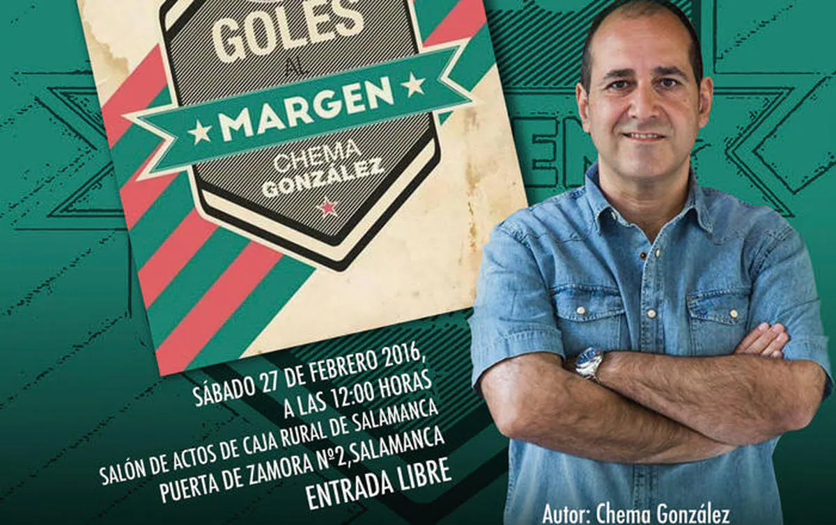 Las historias más curiosas del fútbol, en el libro 'Goles al margen' del salmantino Chema González