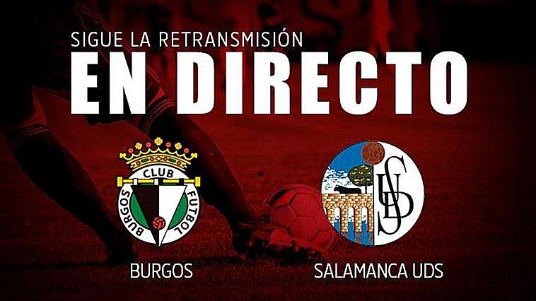 En directo | Burgos - Salamanca UDS (1-0) Final