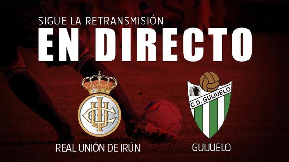 Final: Real Unión - Guijuelo (2-1)