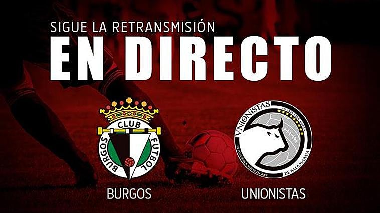 Final: Burgos - Unionistas (0-3)