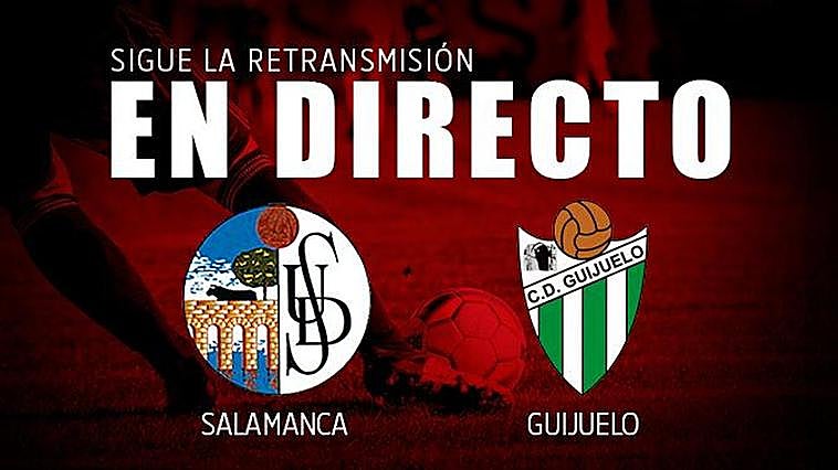 EN DIRECTO | Salamanca UDS 2-2 Guijuelo (final)