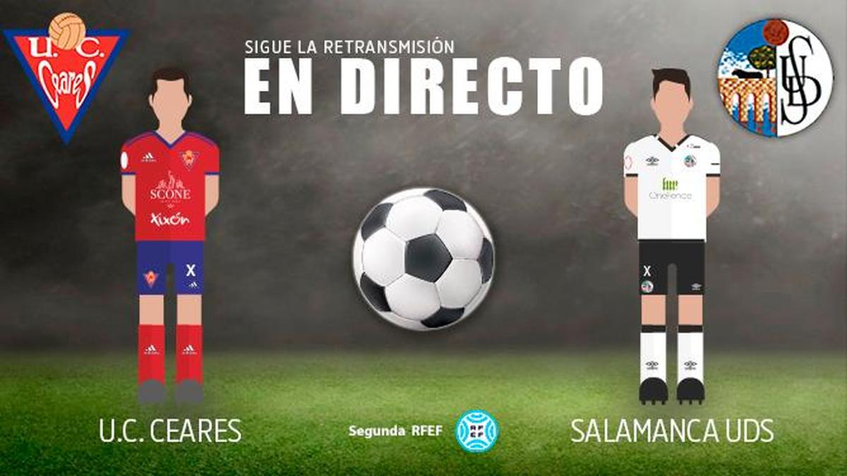 DIRECTO | Ceares - Salamanca UDS