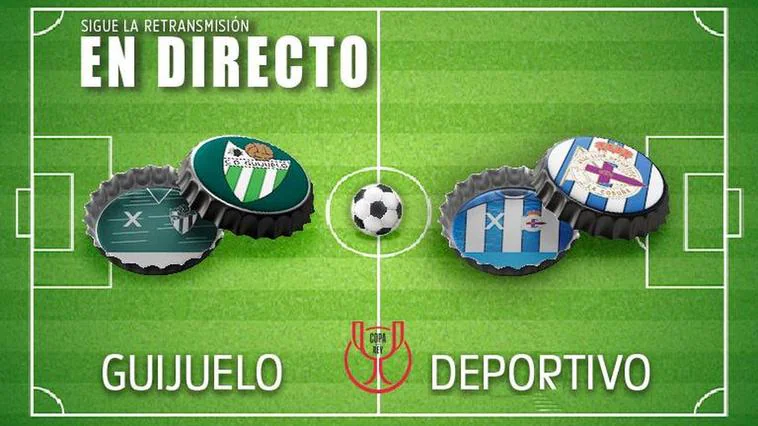 COPA DEL REY EN DIRECTO | Guijuelo 2-0 Deportivo de La Coruña (FINAL)