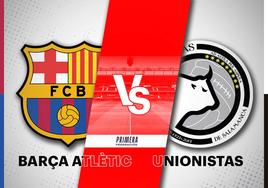 Barça Atlètic - Unionistas hoy: horario y dónde ver por TV en directo el partido de Primera RFEF