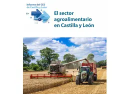 Informe del CES sobre «El sector agroalimentario de Castilla y León».