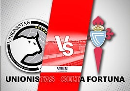 Unionistas - Celta Fortuna: horario y cómo seguir en directo el partido de Primera Federación