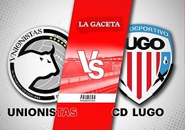Unionistas - Lugo: horario y cómo ver en directo y por TV el partido