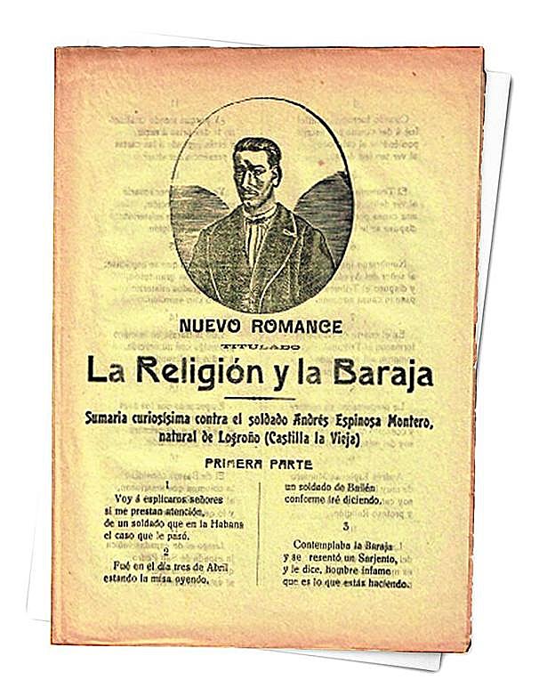 Uno de los pliegos de cordel publicados sobre la aventura del soldado logroñés Andrés Espinosa en la Guerra de Cuba. :: colección particular