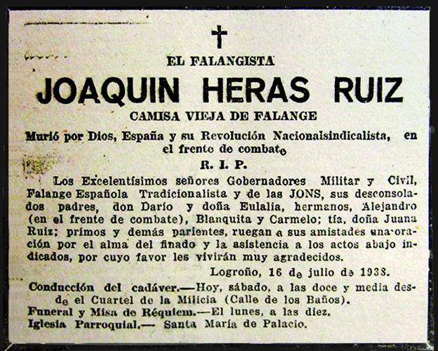 Joaquín Heras Ruiz de Zuazo, muerto en el frente de Castellón y enterrado en Logroño. La Rioja publicó su esquela (imagen) en portada y el Diario de la Rioja en su última el 16 de julio de 1938.