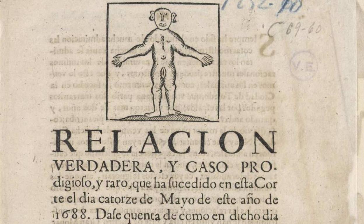 'Relacion verdadera y caso prodigioso y raro que ha sucedido en esta Corte el dia catorze de mayo de este año de 1688'.