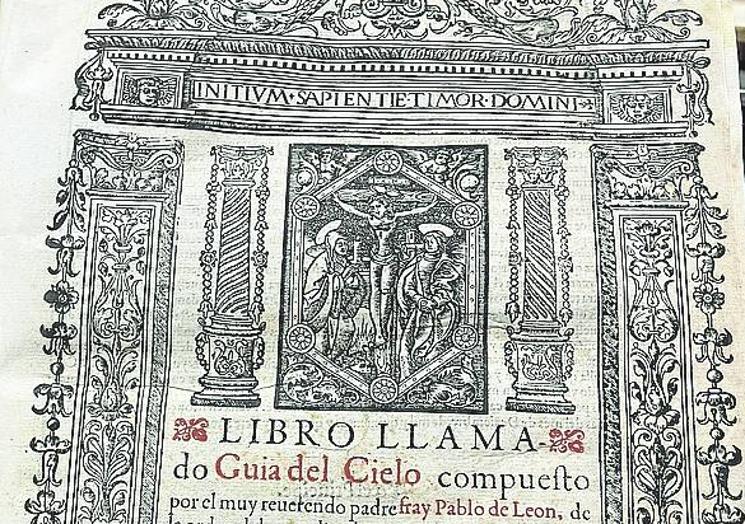 'Guía del cielo' del dominico Pablo León, impresa por Juan de Brocar en Alcalá de Henares en 1553.