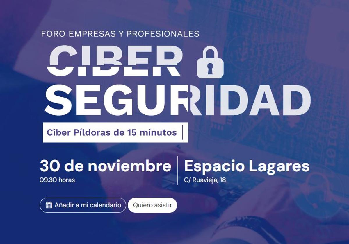 Todo lo que debes saber de ciberseguridad, en píldoras de 15 minutos