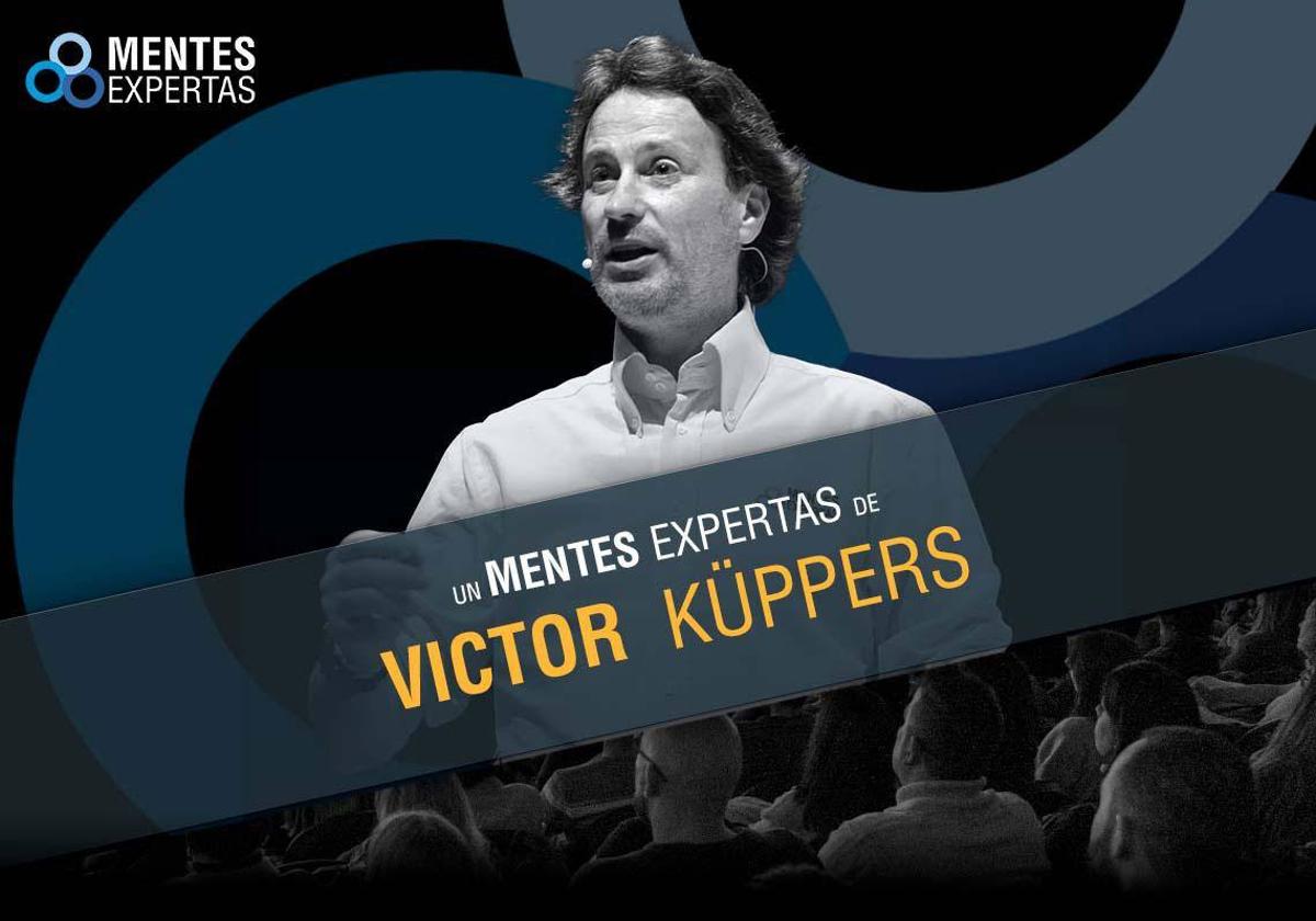 Víctor Küppers, conferenciante de Mentes Expertas.