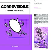 El libro también incluye un glosario con las veinte palabras propuestas por la Redacción de Diario LA RIOJA que fueron sometidas a la votación de los lectores y entre las que se proclamó ganadora 'correveidile'.