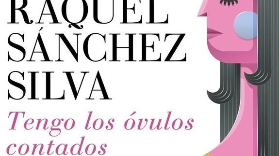 Portada del libro de Raquel Sánchez Silva. 