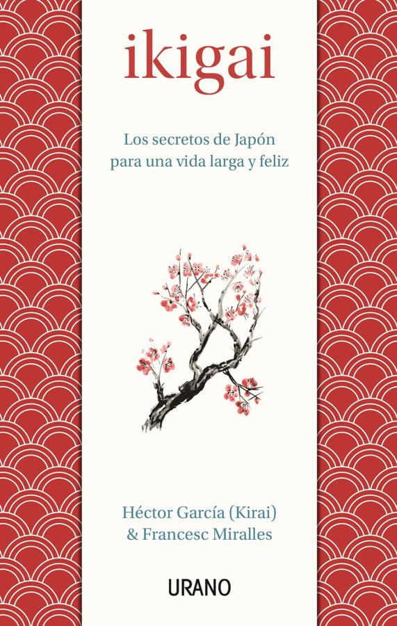 'IKIGAI' de Héctor García y Francesc Miralles (No Ficción) | Tener un ikigai claro y definido un motivo para existir, una gran pasión- es algo que confiere satisfacción, felicidad y significado a la vida. Según los japoneses, todo el mundo tiene uno: algunos lo han encontrado y son conscientes de él, y otros lo llevan dentro pero todavía lo están buscando. Este es uno de los secretos de los habitantes de Okinawa (Japón), la isla más longeva del mundo, para una vida larga y feliz.