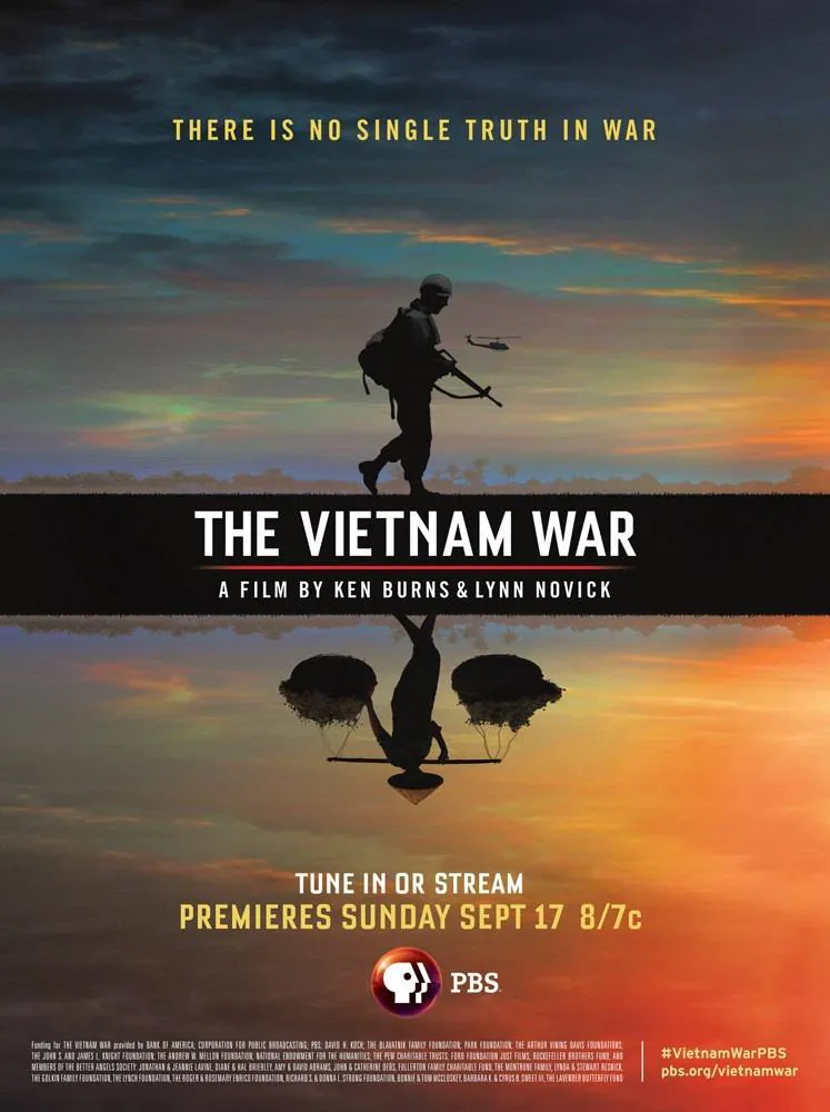 La guerra de Vietnam (2017). El famoso documentalista, Ken Burns, analiza las operaciones militares de los Estados Unidos en Vietnam y a su vez el crecimiento del rechazo de la población hacia esta.  Nota IMDb: 9,0 .