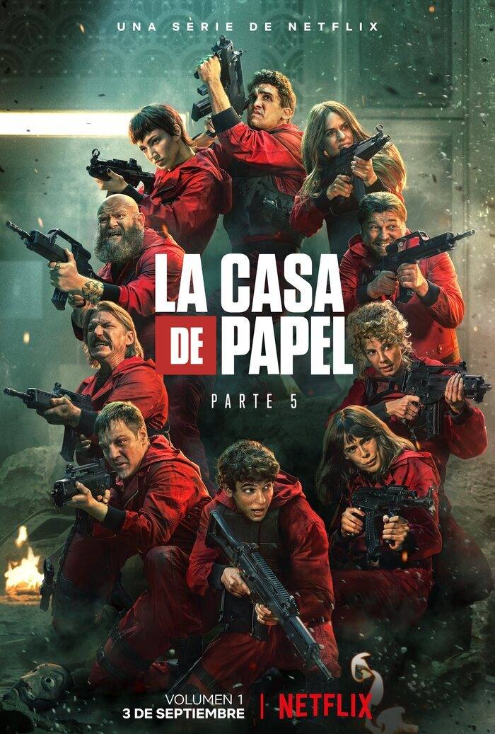 La casa de Papel (Netflix, parte cinco volúmen uno, 3 de septiembre)