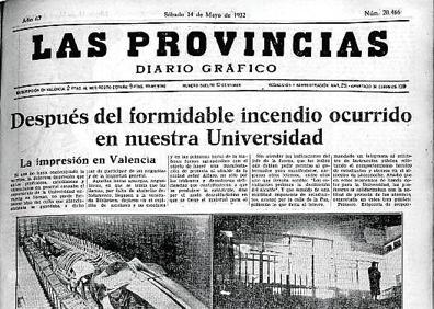 Imagen secundaria 1 - Tragedia. El incendio de la Universidad en 1932 en la portada de LAS PROVINCIAS. | Taxidermista. José María Benedito Vives, el segundo de la saga.
