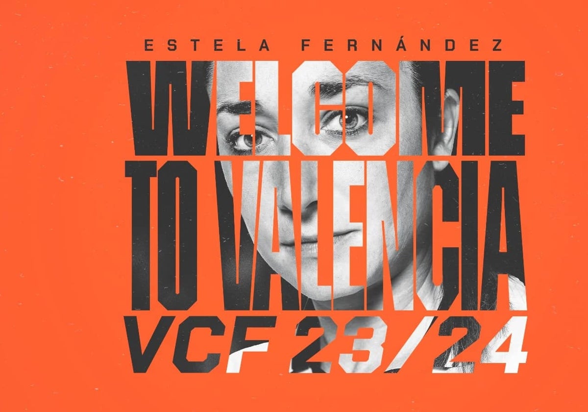 El Valencia anunciando a Estela Fernández.