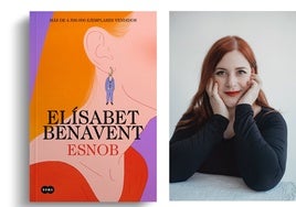 'Esnob', el nuevo libro de la valenciana Elísabet Benavent.