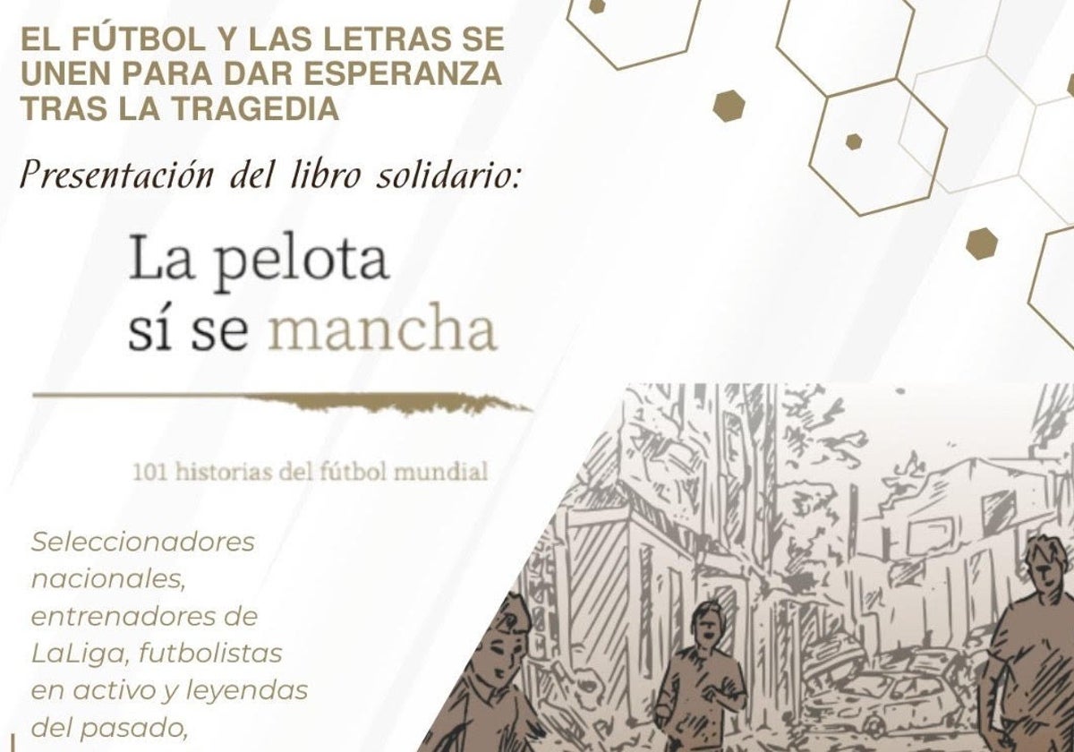De Baraja a De la Fuente: 101 historias de fútbol de élite para ayudar a los afectados de la dana