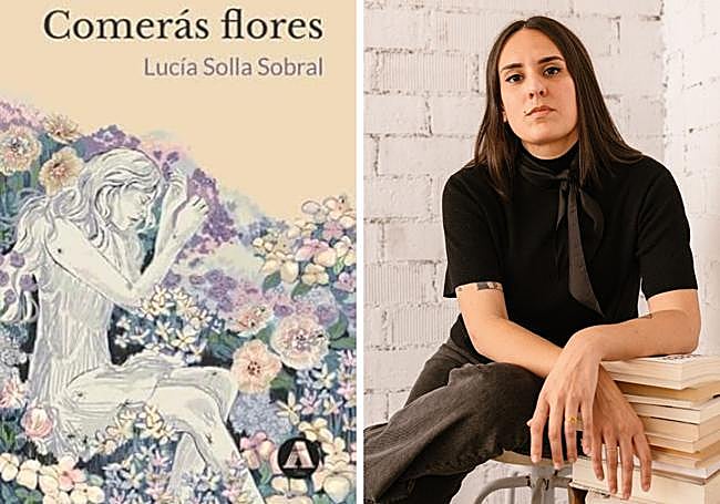 Portada del libro 'Comerás flores', de Lucía Solla Sobral (d).