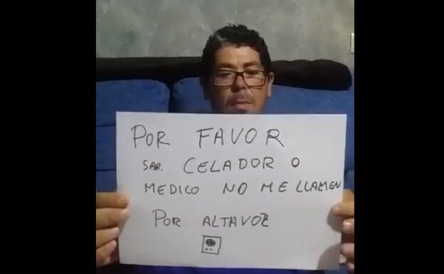 El paciente denuncia la situación en un vídeo.