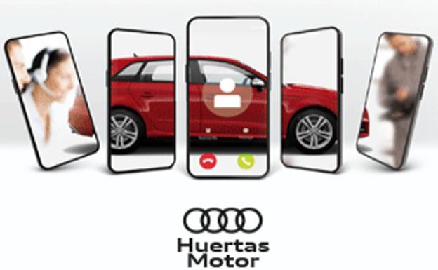 Audi Huertas Motor, comprometidos más que nunca con sus clientes