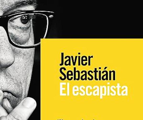 Novela 'El escapista', de Javier Sebastián.