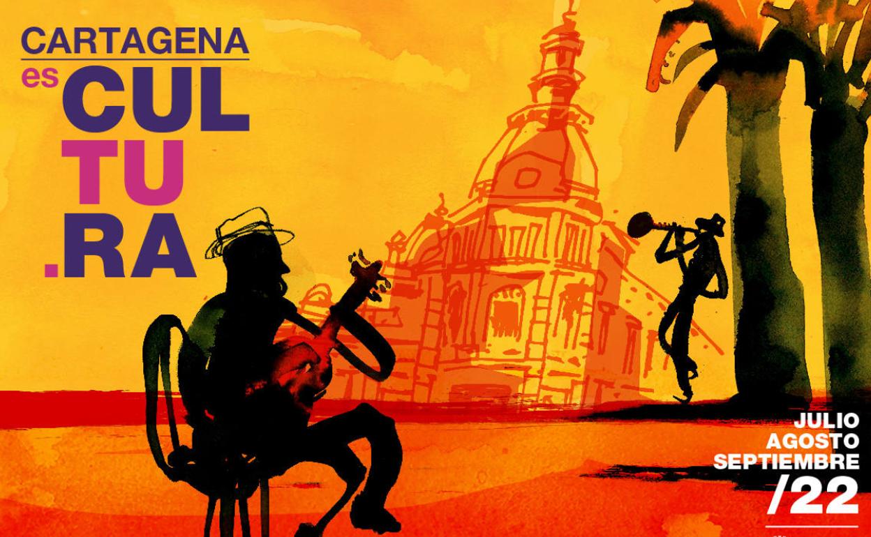 El cartel del programa 'Cartagena es Cultura'.