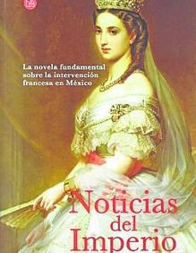 Imagen secundaria 2 - Fernando del Paso y portada de 'Noticias del Imperio'.