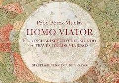&#039;Homo Viator&#039;: Maravilloso viaje en el tiempo