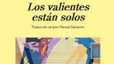 &#039;Los valientes están solos&#039;