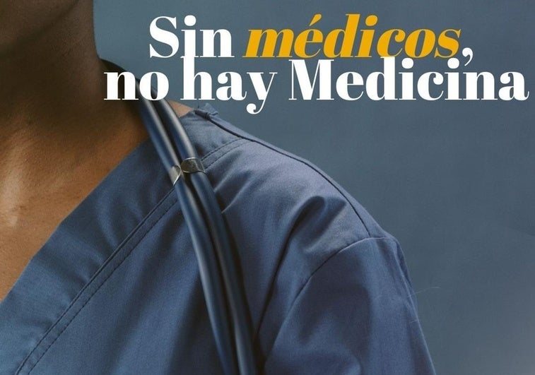 El Colegio de Médicos de la Región de Murcia se suma a la campaña 'Sin médicos no hay Medicina' para poner en valor la figura del médico y su papel esencial en la asistencia sanitaria