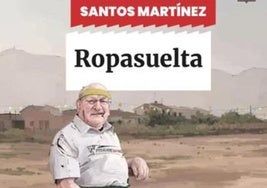 Santos Martínez presenta hoy 'Ropasuelta' en Libros Traperos