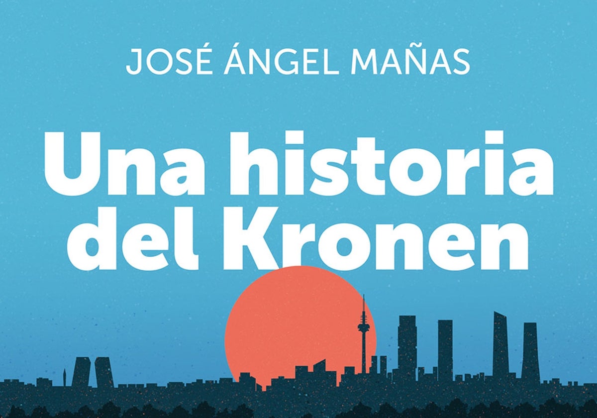 Portada de 'Una historia del Kronen', publicado por la editorial Aguilar.