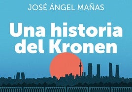 Portada de 'Una historia del Kronen', publicado por la editorial Aguilar.