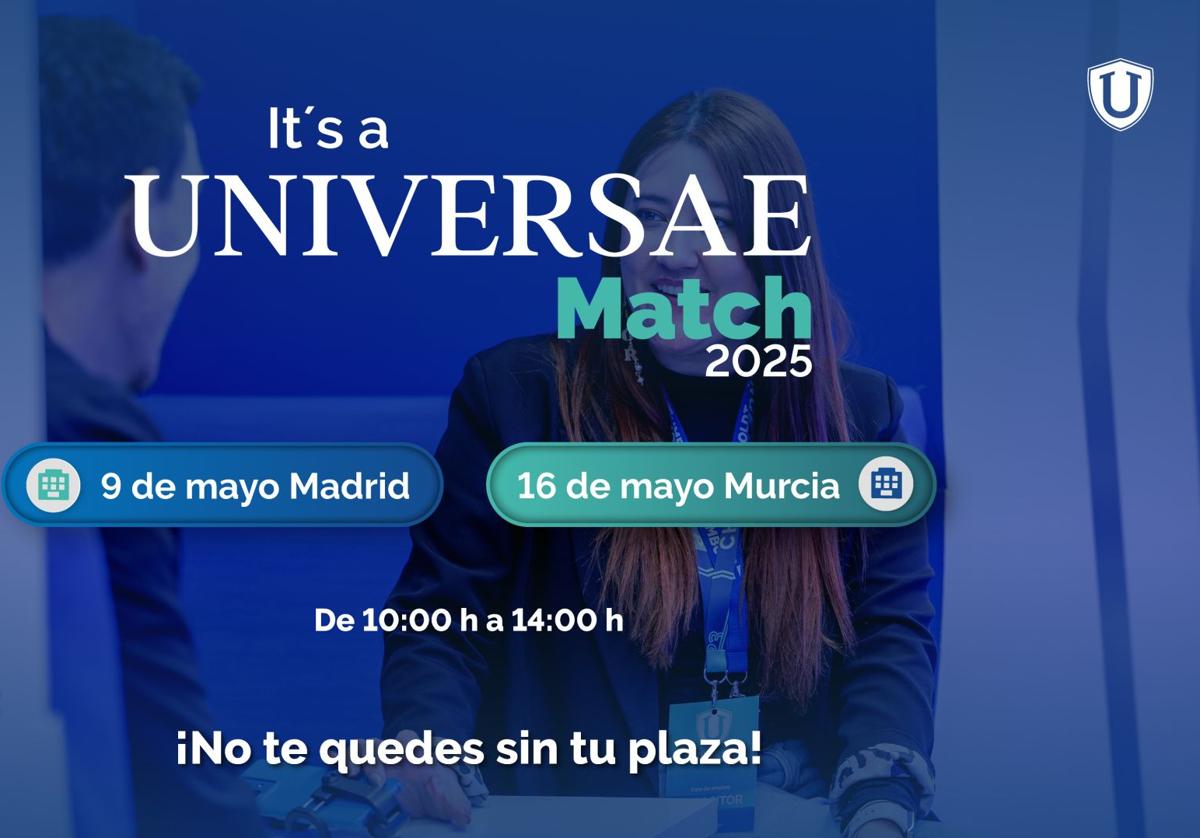 Llega 'universae match 2025', un foro de empleo que transforma la búsqueda de empleo en una experiencia interactiva | la verdad