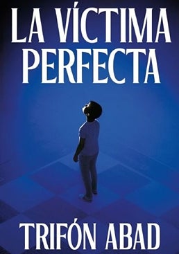 Imagen - Portada de 'La víctima perfecta'.