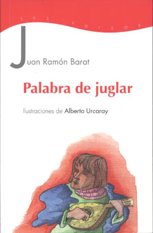 Juan Ramón Barat - Palabra de juglar