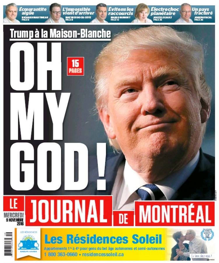 Le Journal de Montréal (Canadá). El diario canadiense se limita a decir sobre la victoria de Trump: «Oh, Dios mío»