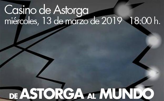 'De Astorga al Mundo'